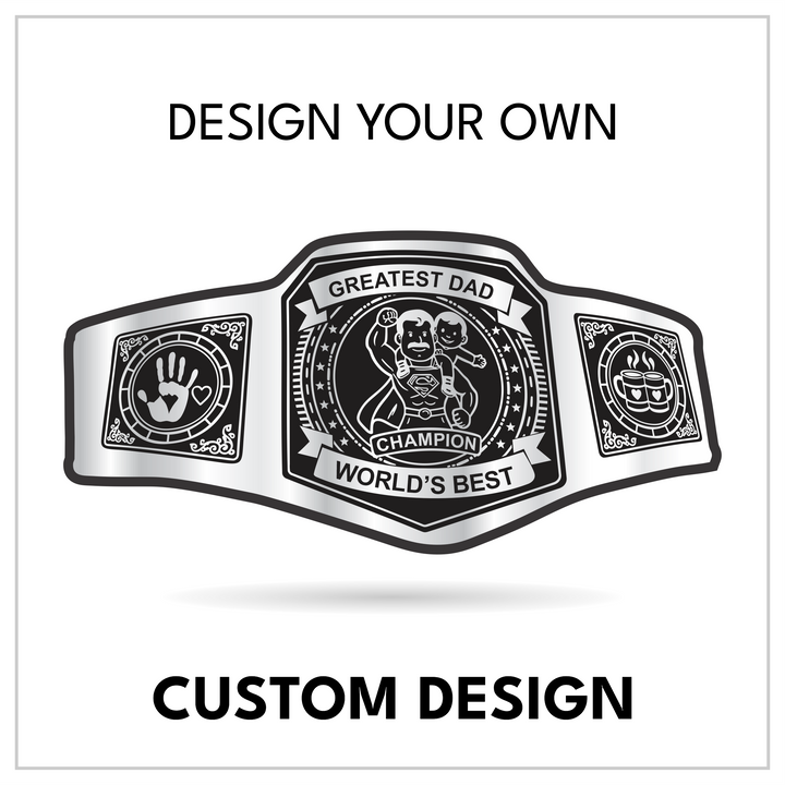 Custom Father's Day Championship Belt with Superhero Dad Centerplate