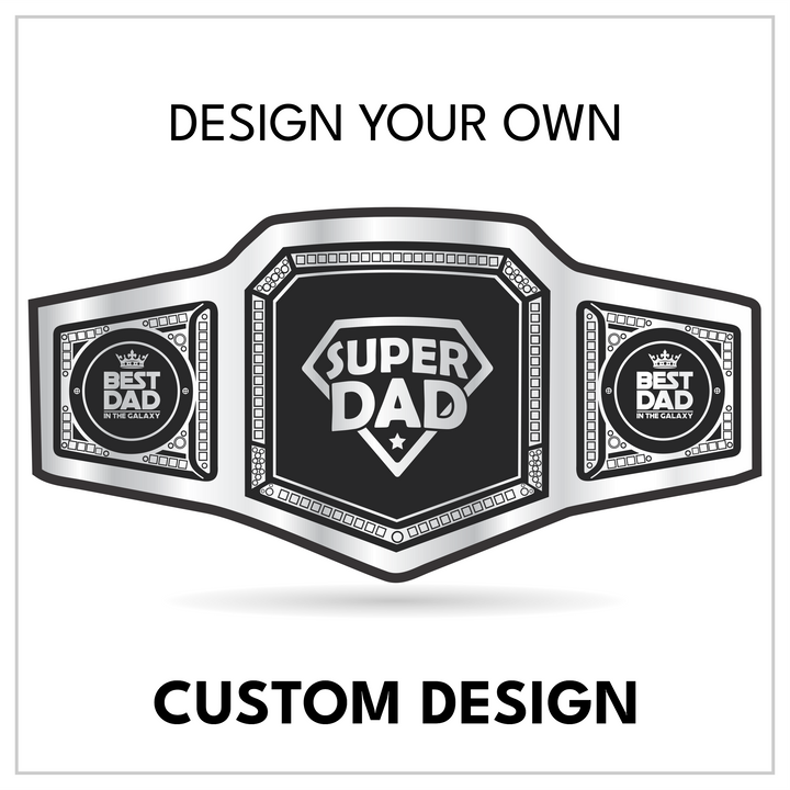 Custom Super Dad Championship Belt with Shield Centerplate